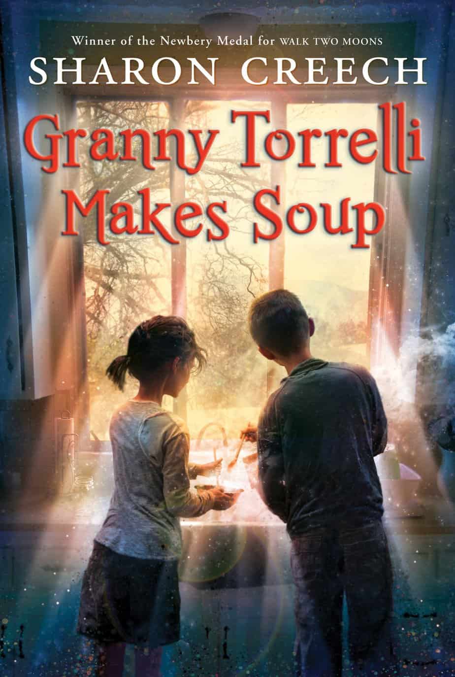 Granny Torelli Makes Soup by Sharon Creech