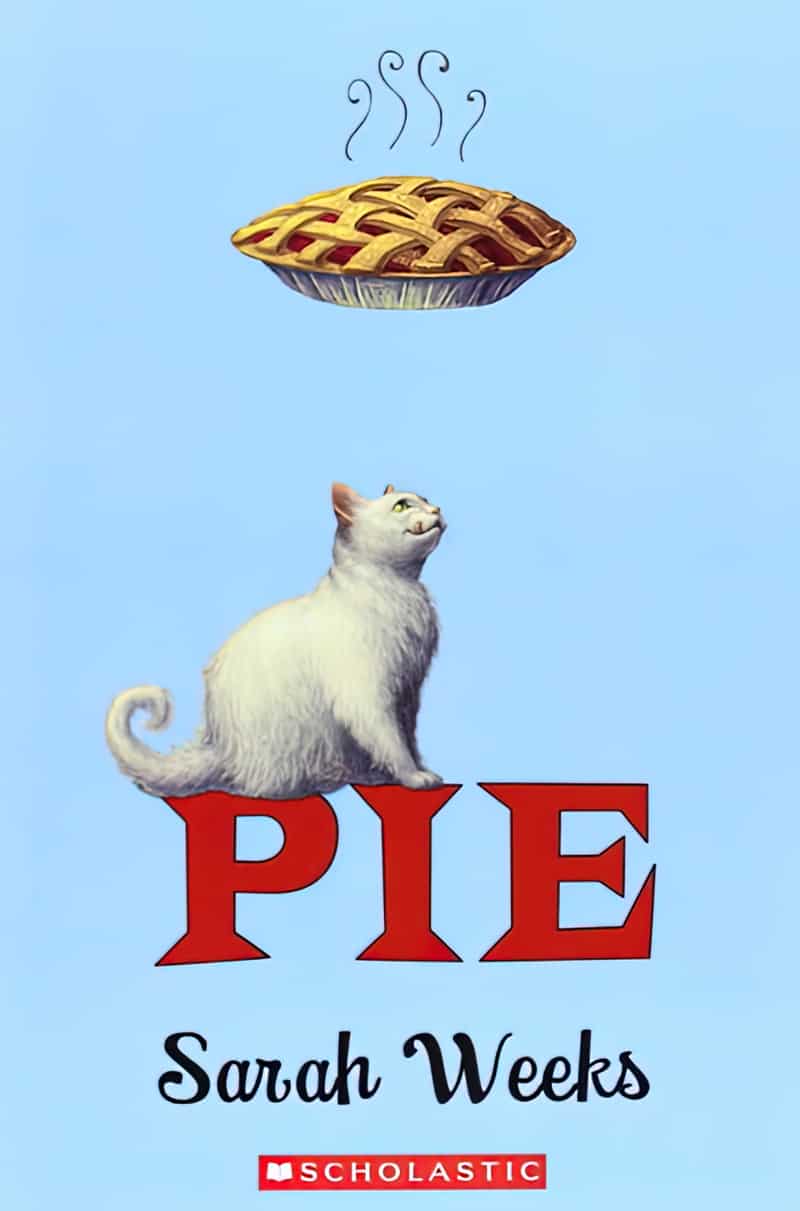 Pie by Sarah Weeks