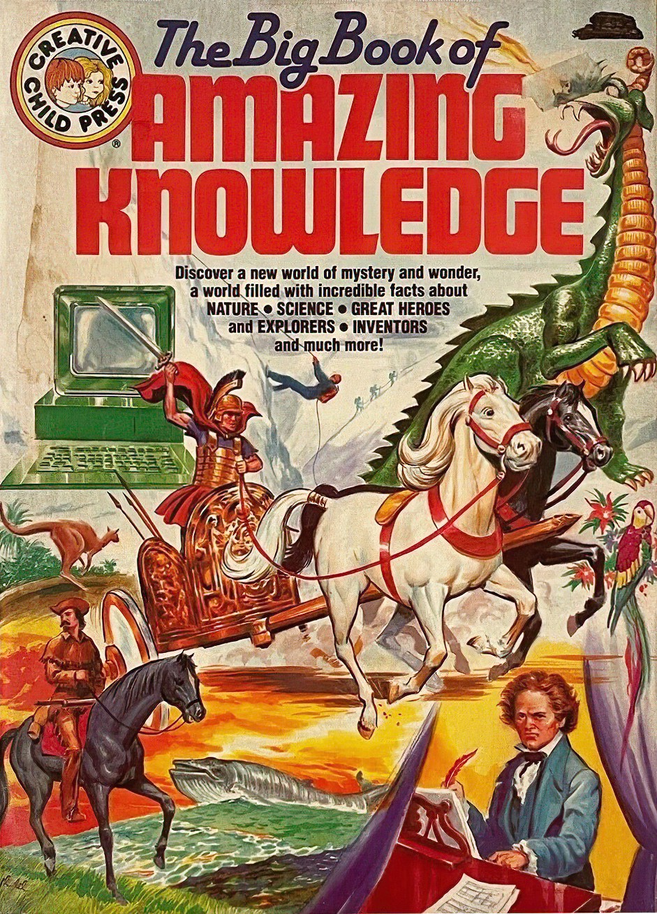 1987 The Big Book of Amazing Knowledge Creative Child Press