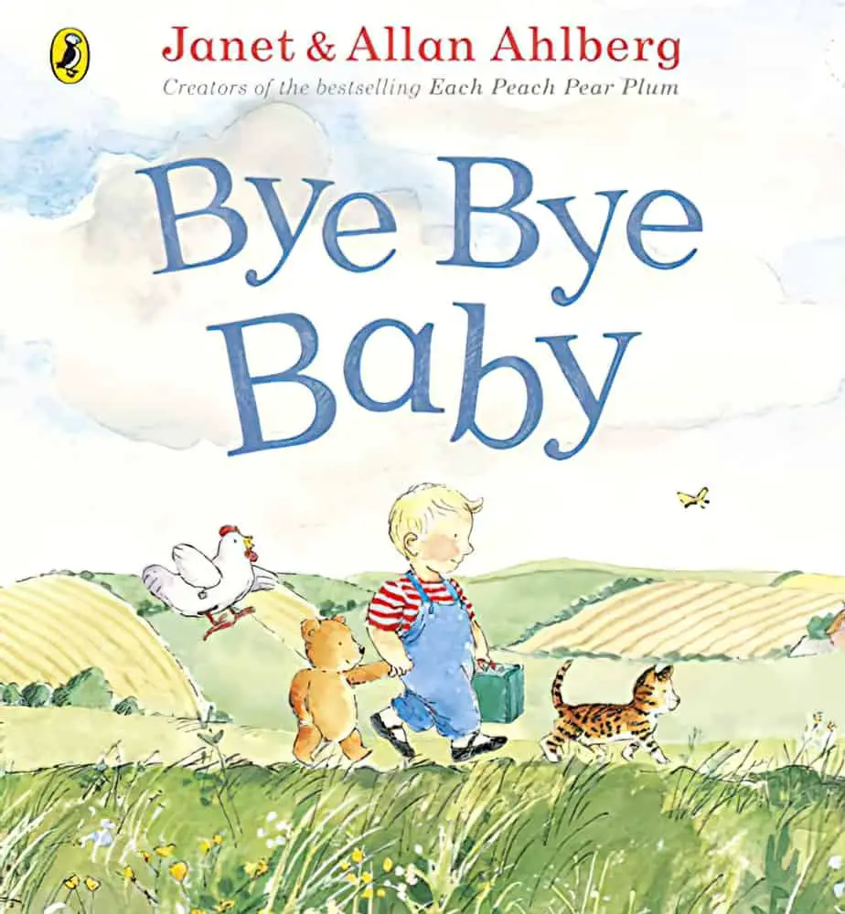 Bye Bye Baby by Janet and Allan Ahlberg