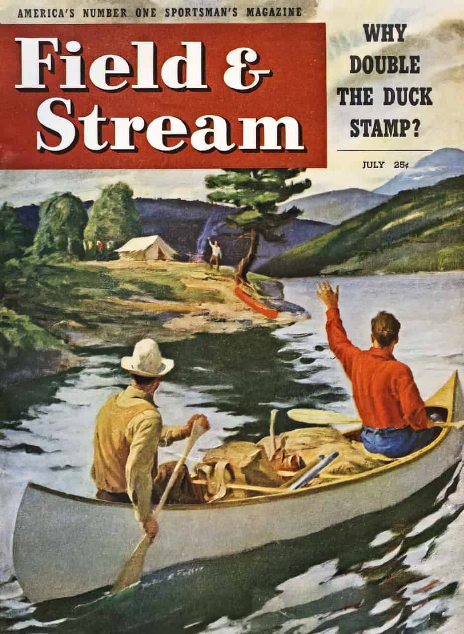 Field and Stream magazine. I'm not actually sure if they're out fishing but that guy who built the campfire looks like he's waiting for fish for a fry up.