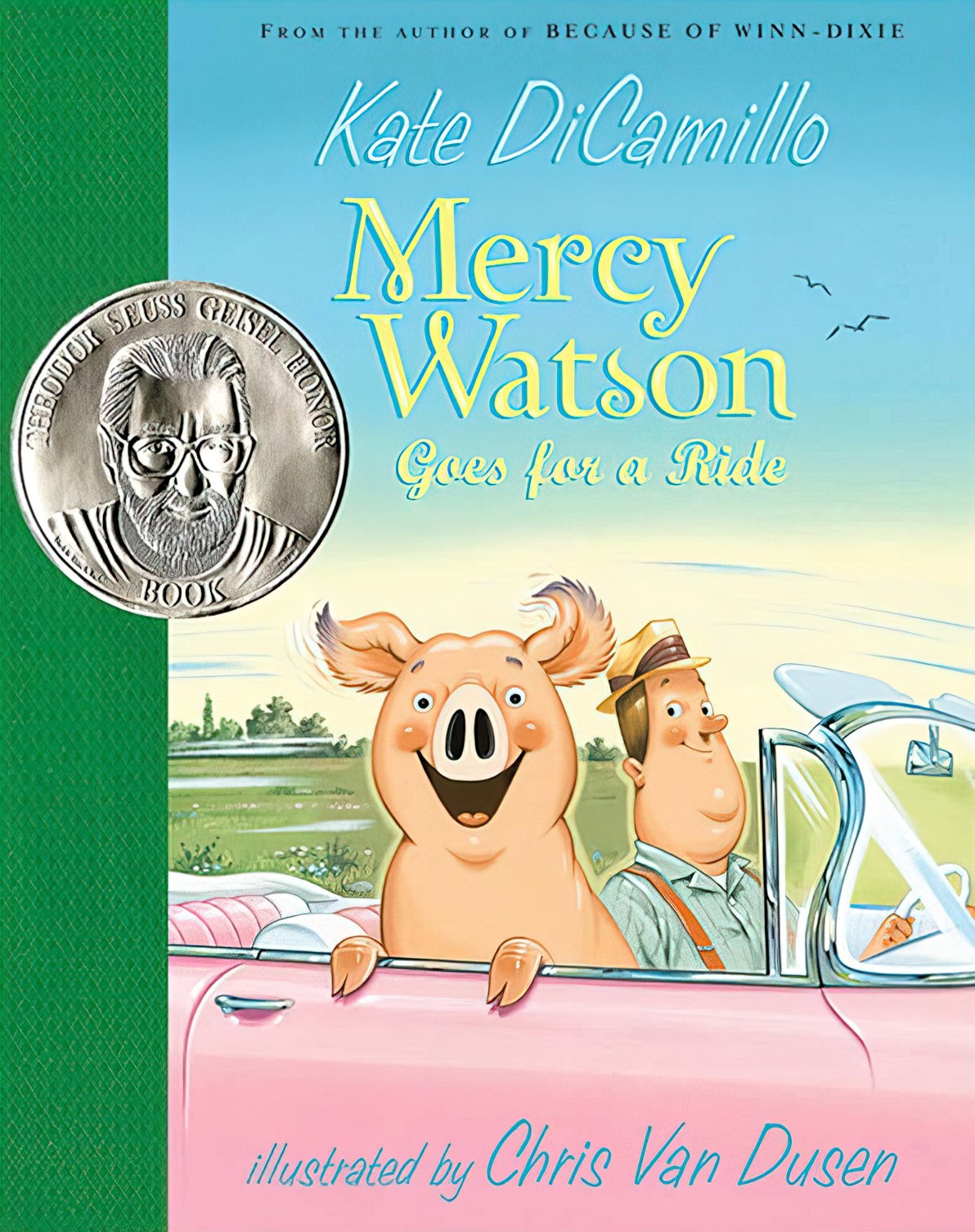 Mercy Watson Goes For A Ride by diCamillo and Van Dusen