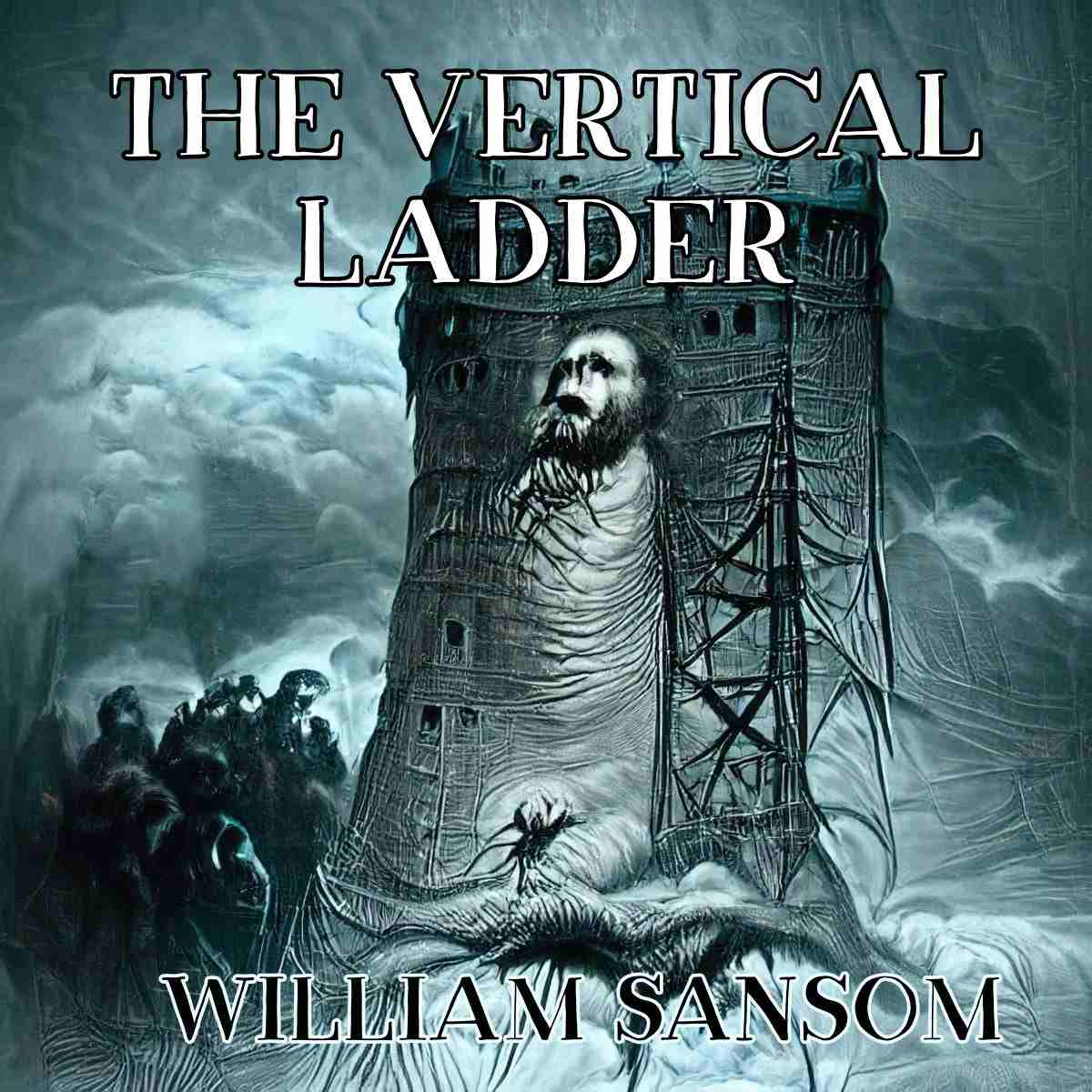 The Vertical Ladder by William Sansom Short Story Analysis