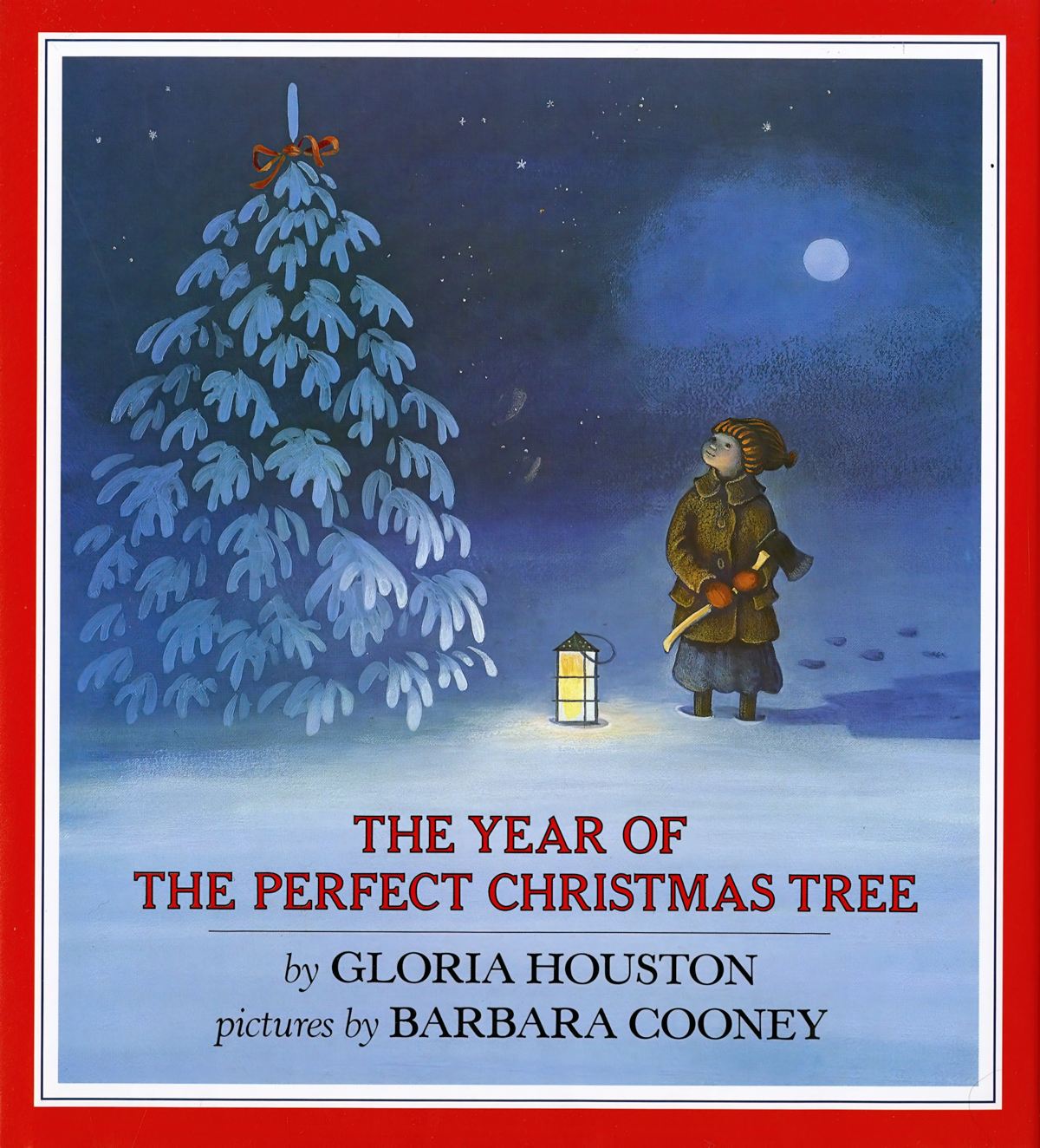 The Year Of The Perfect Christmas Tree by Gloria Houston and Barbara Cooney