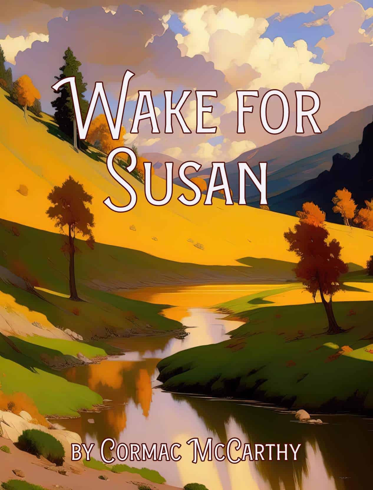 Wake For Susan by Cormac McCarthy Short Story Analysis