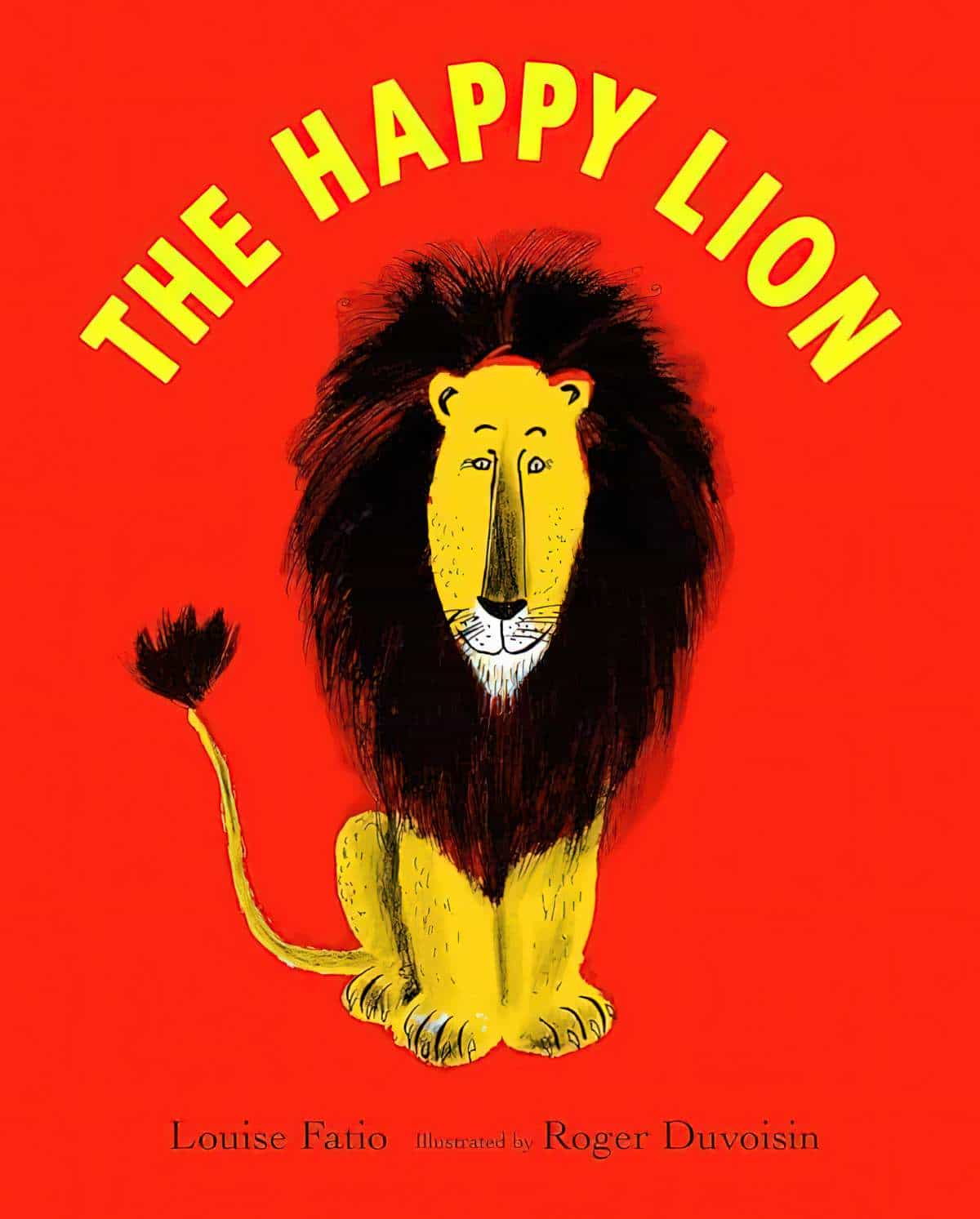 The Happy Lion by Fatio and Duvoisin