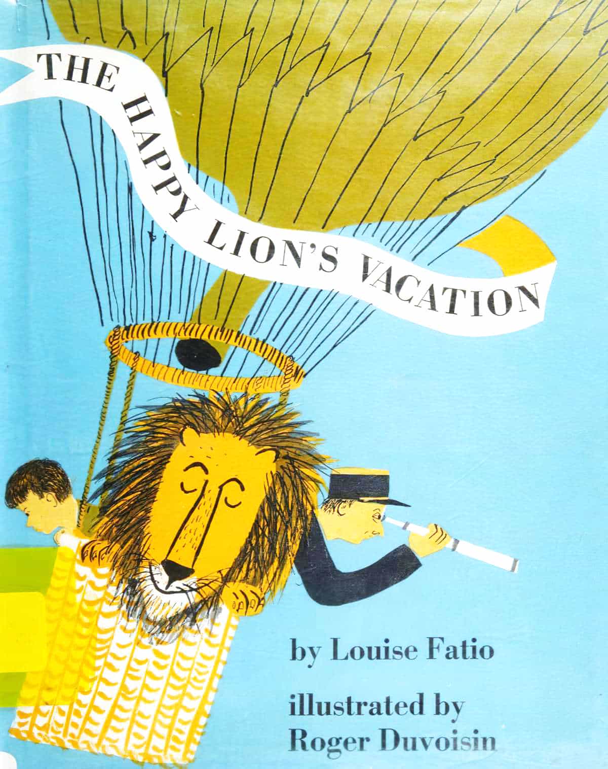 The Happy Lion's Vacation by Louise Fatio Roger Duvoison